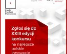 PARP we współpracy z NCBR uruchomił XXIII edycję konkursu Polski Produkt Przyszłości.